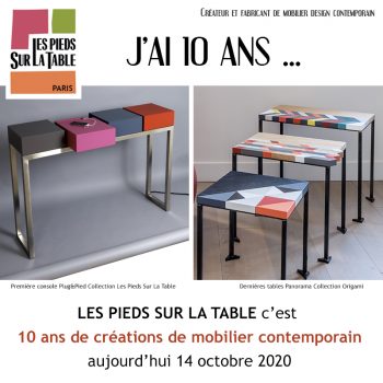 Les Pieds Sur La Table c'est 10 ans de création de mobilier contemporain sur mesure